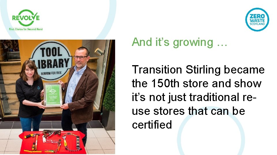 And it’s growing … Transition Stirling became the 150 th store and show it’s