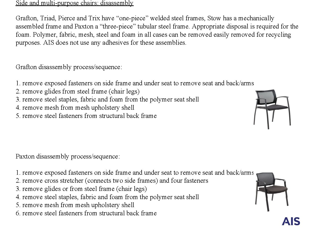 Side and multi-purpose chairs: disassembly Grafton, Triad, Pierce and Trix have “one-piece” welded steel