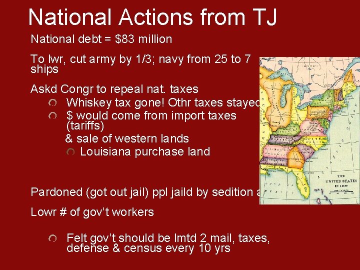 National Actions from TJ National debt = $83 million To lwr, cut army by