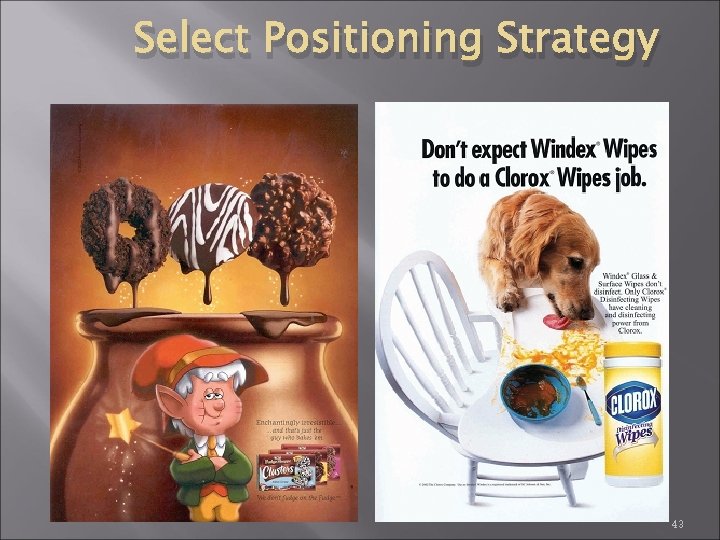 Select Positioning Strategy 43 