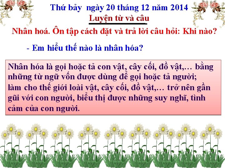 Thứ bảy ngày 20 tháng 12 năm 2014 Luyện từ và câu Nhân hoá.
