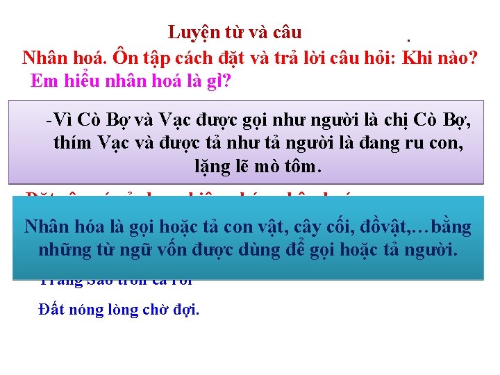 Luyện từ và câu. Nhân hoá. Ôn tập cách đặt và trả lời câu