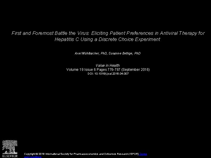 First and Foremost Battle the Virus: Eliciting Patient Preferences in Antiviral Therapy for Hepatitis