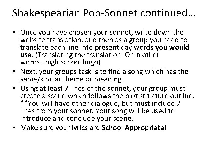 Shakespearian Pop-Sonnet continued… • Once you have chosen your sonnet, write down the website