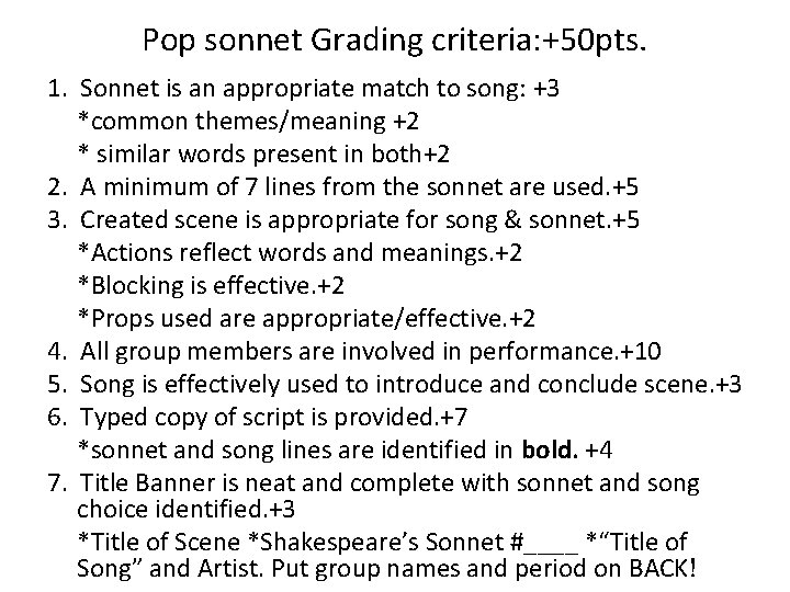 Pop sonnet Grading criteria: +50 pts. 1. Sonnet is an appropriate match to song: