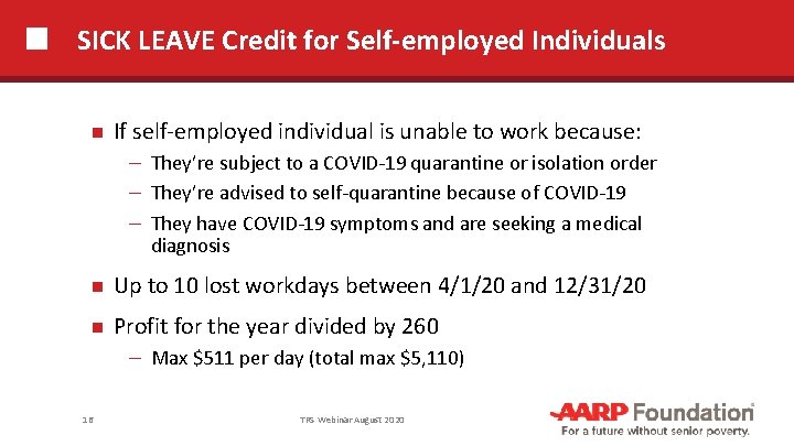 SICK LEAVE Credit for Self-employed Individuals If self-employed individual is unable to work because: