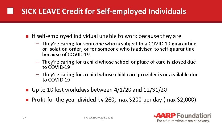 SICK LEAVE Credit for Self-employed Individuals If self-employed individual unable to work because they