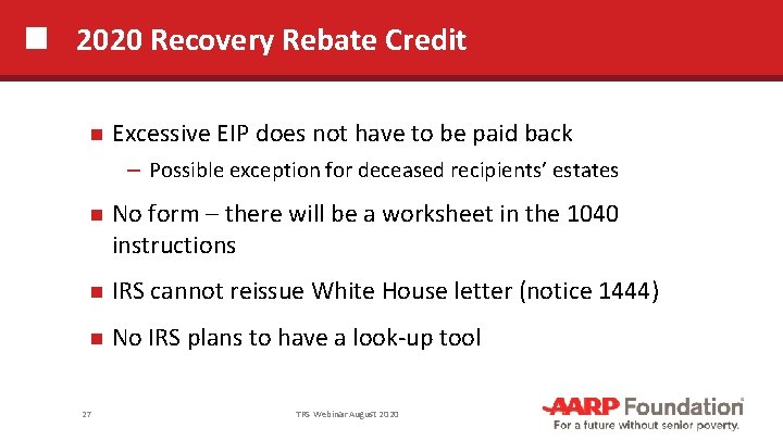 2020 Recovery Rebate Credit Excessive EIP does not have to be paid back ─