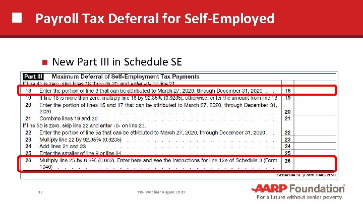 Payroll Tax Deferral for Self-Employed 32 New Part III in Schedule SE TRS Webinar