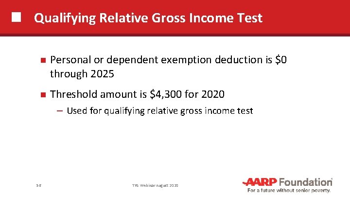Qualifying Relative Gross Income Test Personal or dependent exemption deduction is $0 through 2025