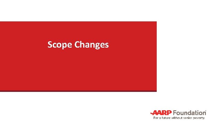 Scope Changes 