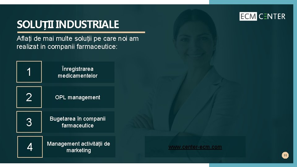 SOLUȚII INDUSTRIALE Aflați de mai multe soluții pe care noi am realizat in companii