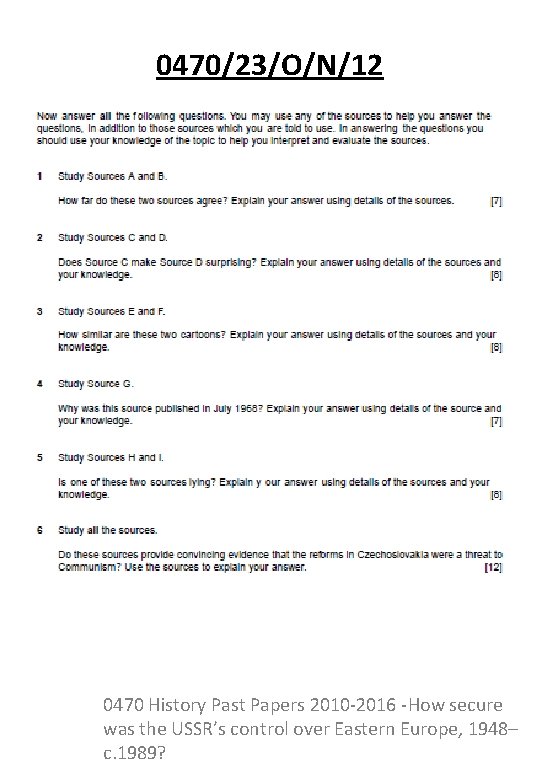 0470/23/O/N/12 0470 History Past Papers 2010 -2016 -How secure was the USSR’s control over