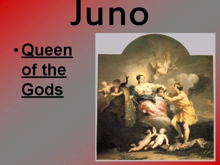 Juno • Queen of the Gods 