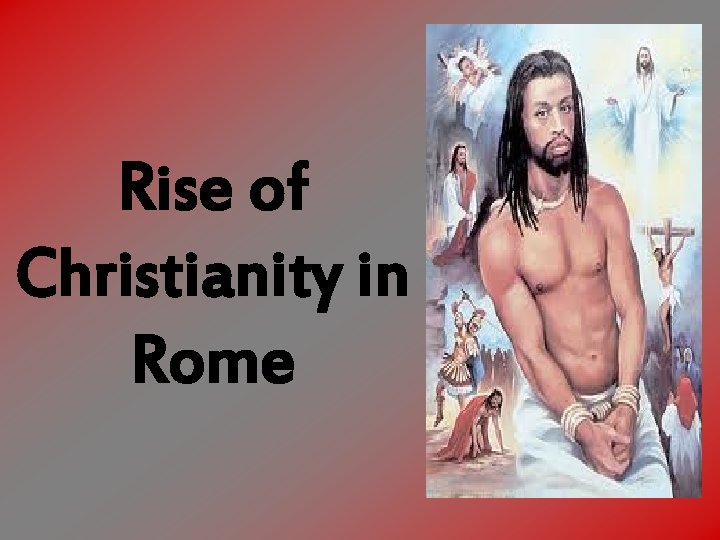 Rise of Christianity in Rome 