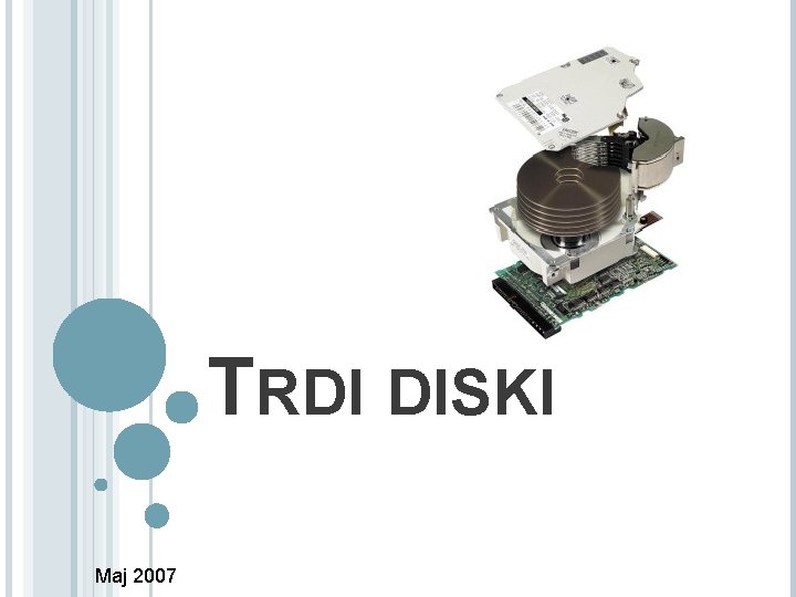 TRDI DISKI Maj 2007 