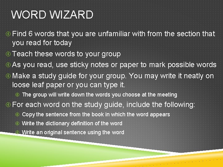 WORD WIZARD Find 6 words that you are unfamiliar with from the section that