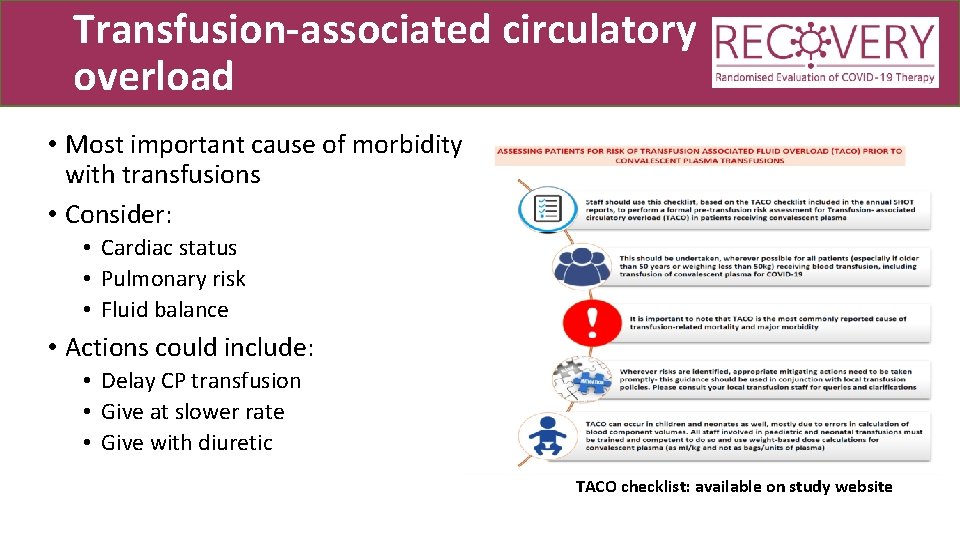 Transfusion-associated circulatory overload • Most important cause of morbidity with transfusions • Consider: •