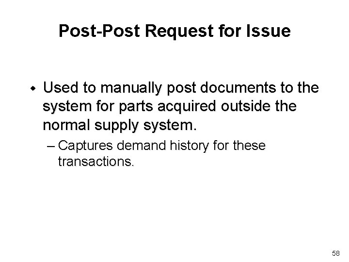 Post-Post Request for Issue w Used to manually post documents to the system for