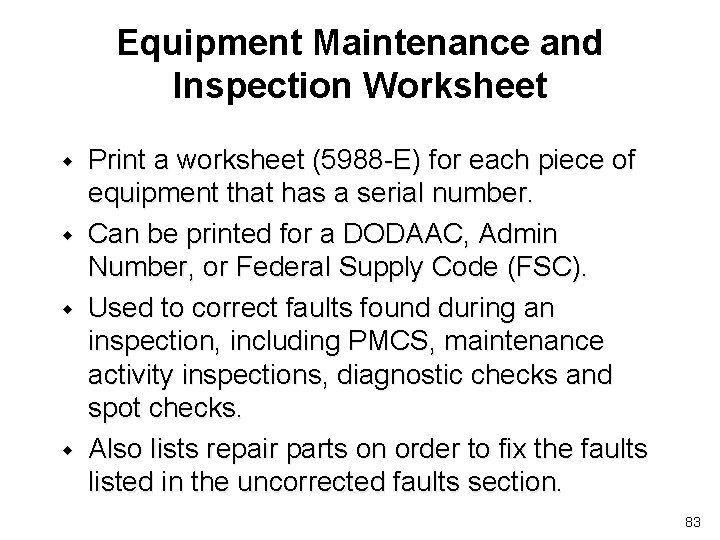 Equipment Maintenance and Inspection Worksheet w w Print a worksheet (5988 -E) for each