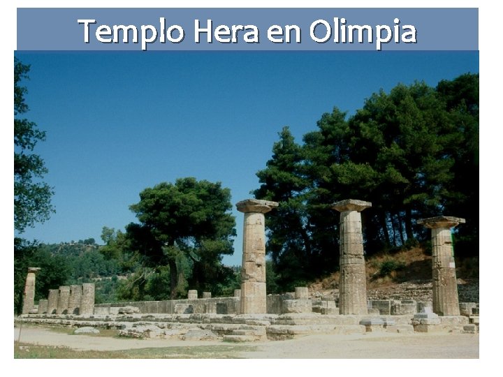 Templo Hera en Olimpia 
