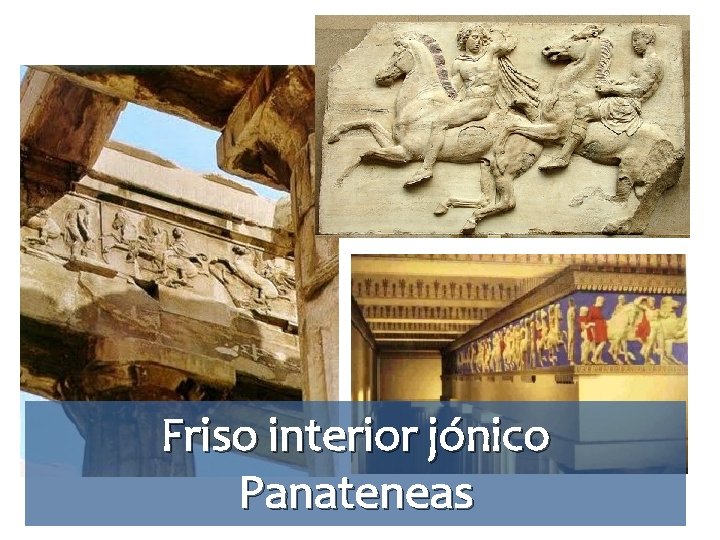 Friso interior jónico Panateneas 