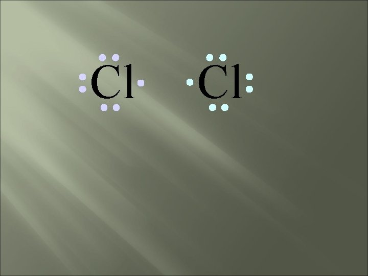 Cl Cl 