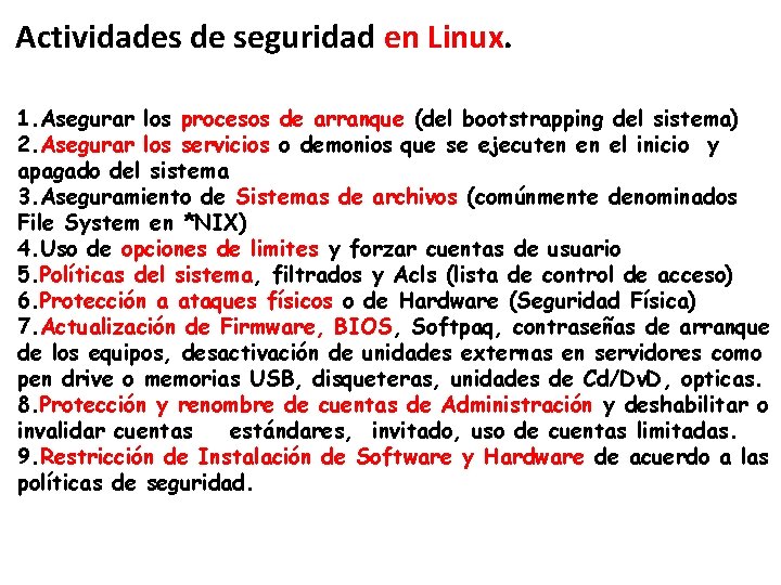 Actividades de seguridad en Linux. 1. Asegurar los procesos de arranque (del bootstrapping del