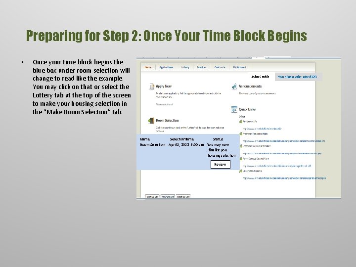 Preparing for Step 2: Once Your Time Block Begins • Once your time block