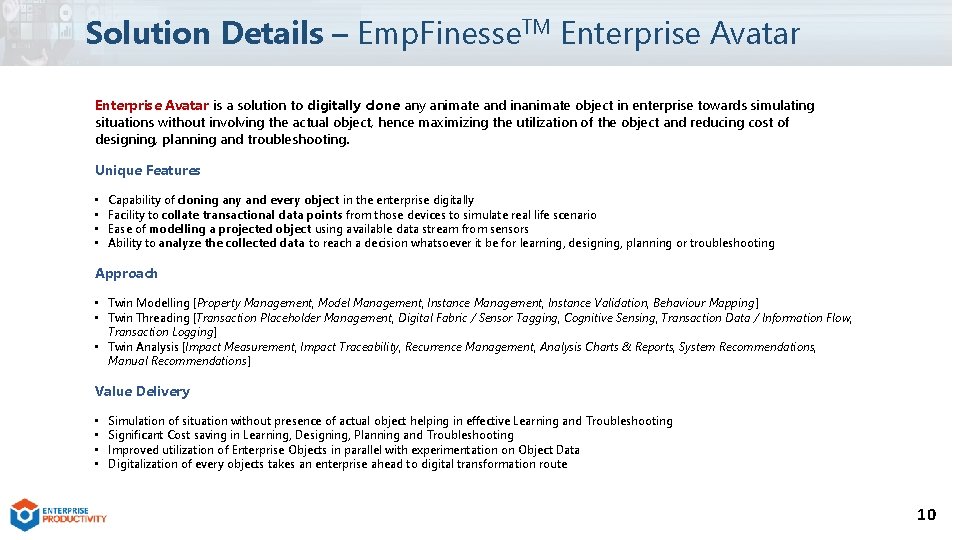 Solution Details – Emp. Finesse. TM Enterprise Avatar is a solution to digitally clone