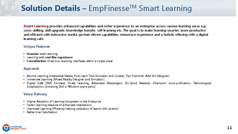 Solution Details – Emp. Finesse. TM Smart Learning provides enhanced capabilities and richer experience