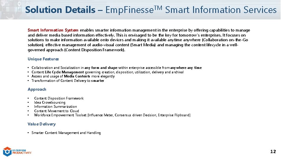 Solution Details – Emp. Finesse. TM Smart Information Services Smart Information System enables smarter