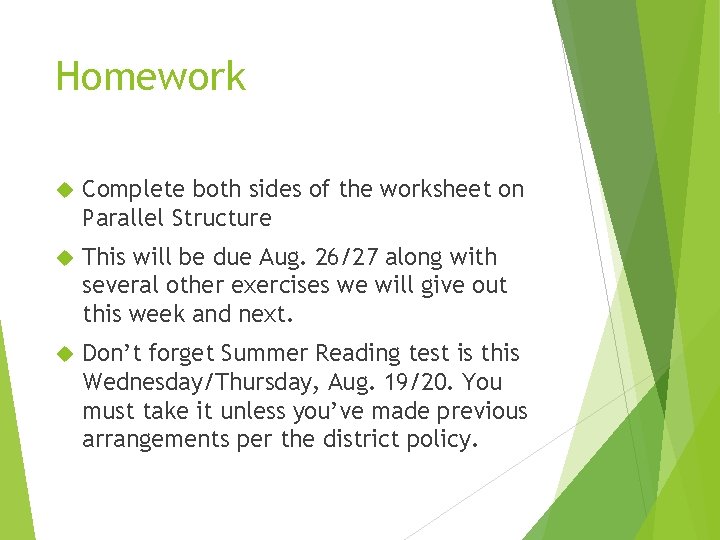 Homework Complete both sides of the worksheet on Parallel Structure This will be due
