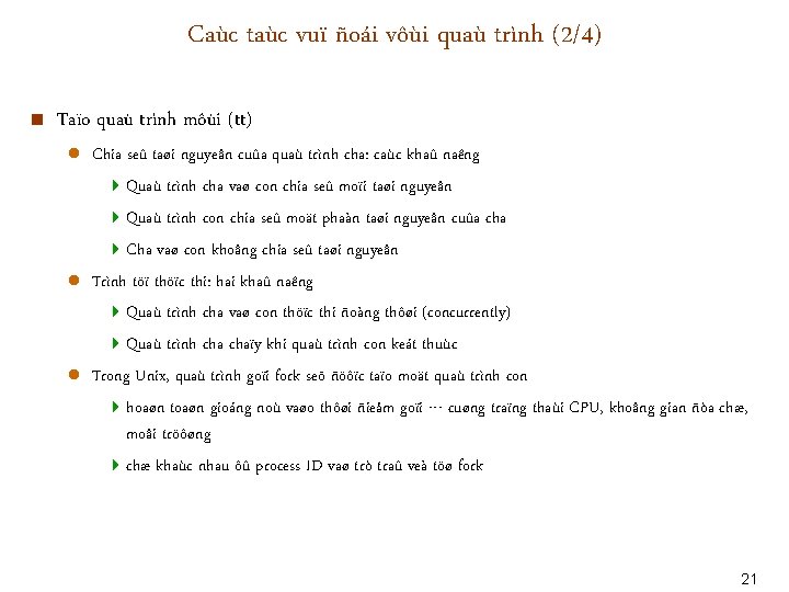 Caùc taùc vuï ñoái vôùi quaù trình (2/4) < Taïo quaù trình môùi (tt)