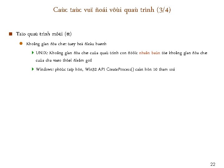 Caùc taùc vuï ñoái vôùi quaù trình (3/4) < Taïo quaù trình môùi (tt)