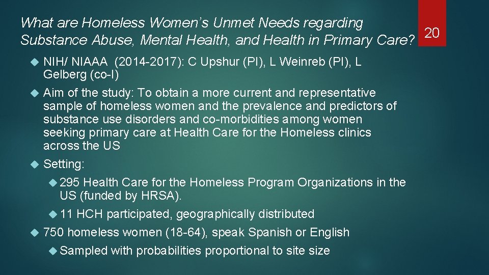What are Homeless Women’s Unmet Needs regarding Substance Abuse, Mental Health, and Health in