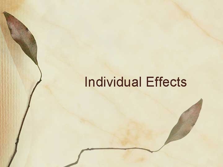 Individual Effects 