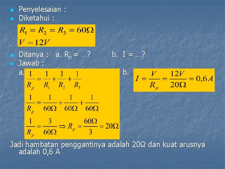 n n Penyelesaian : Diketahui : Ditanya : a. Rp = …? Jawab :