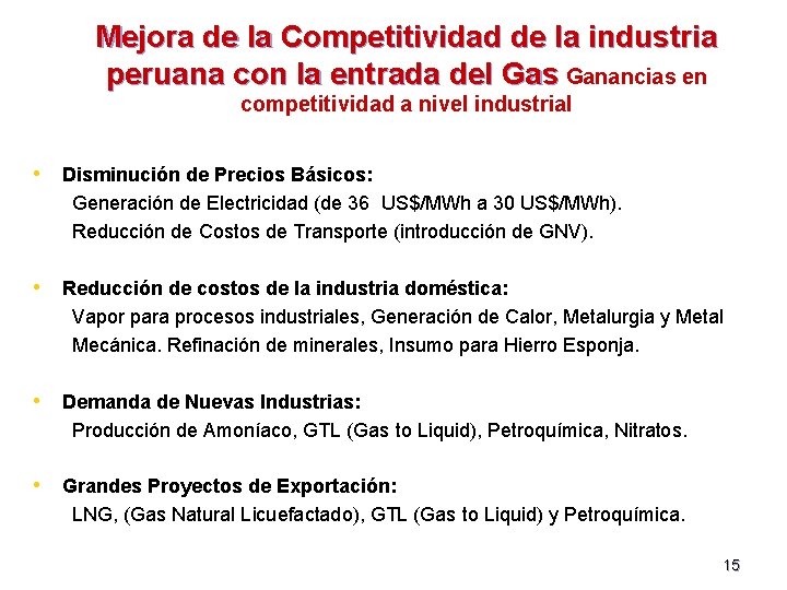 Mejora de la Competitividad de la industria peruana con la entrada del Gas Ganancias