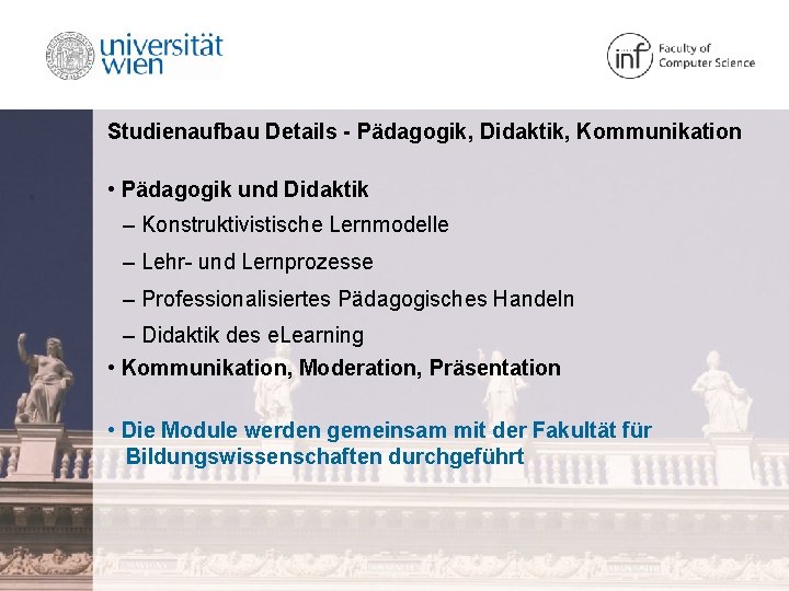 Studienaufbau Details - Pädagogik, Didaktik, Kommunikation • Pädagogik und Didaktik – Konstruktivistische Lernmodelle –