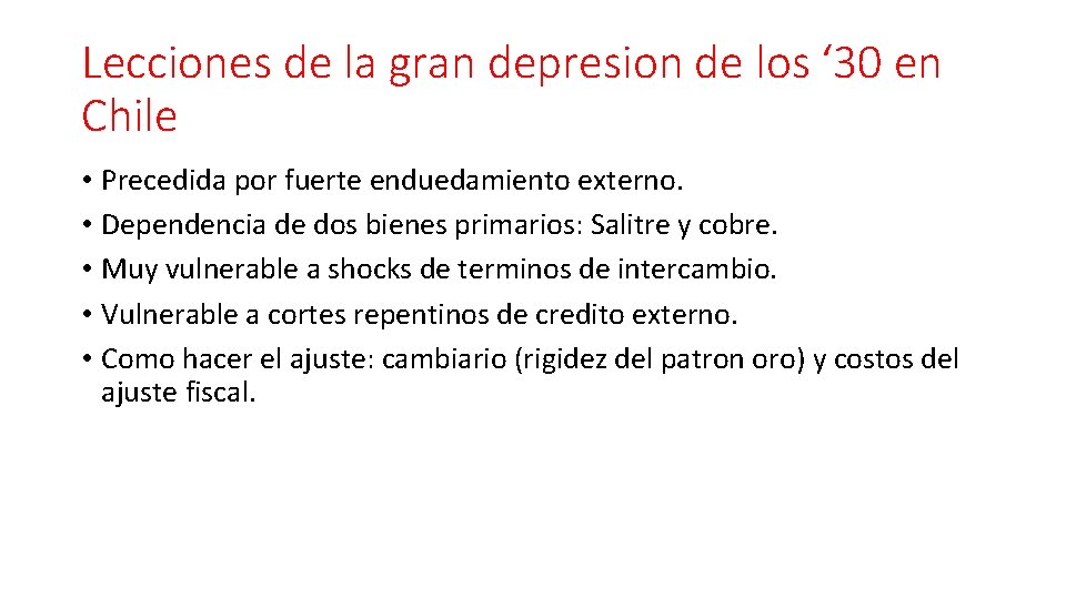 Lecciones de la gran depresion de los ‘ 30 en Chile • Precedida por Lecciones de la gran depresion de los ‘ 30 en Chile • Precedida por