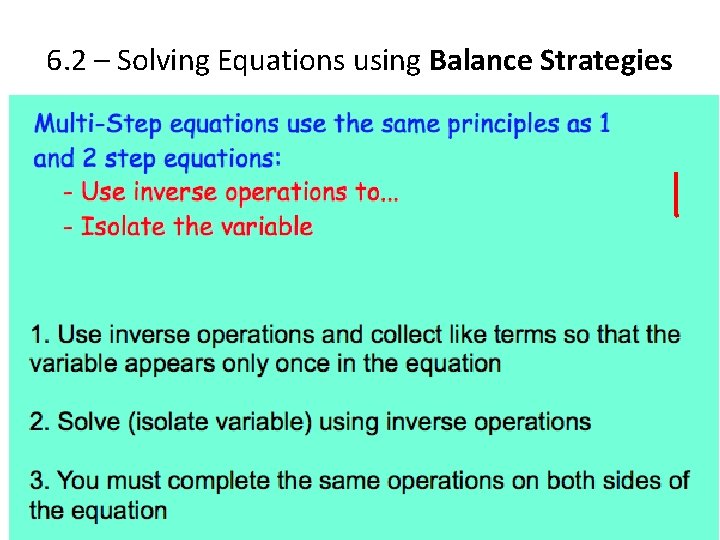 6. 2 – Solving Equations using Balance Strategies 6. 2 – Solving Equations using Balance Strategies