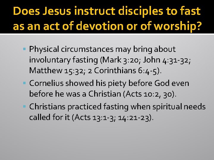 Does Jesus instruct disciples to fast as an act of devotion or of worship?