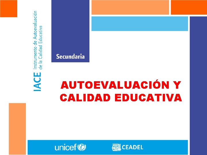 AUTOEVALUACIÓN Y CALIDAD EDUCATIVA 