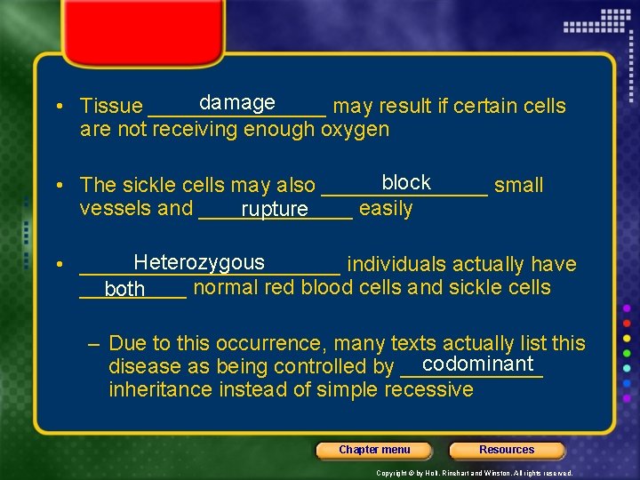 damage • Tissue ________ may result if certain cells are not receiving enough oxygen