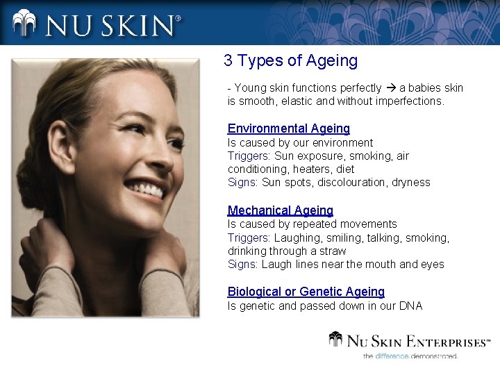 3 Types of Ageing - Young skin functions perfectly a babies skin is smooth,