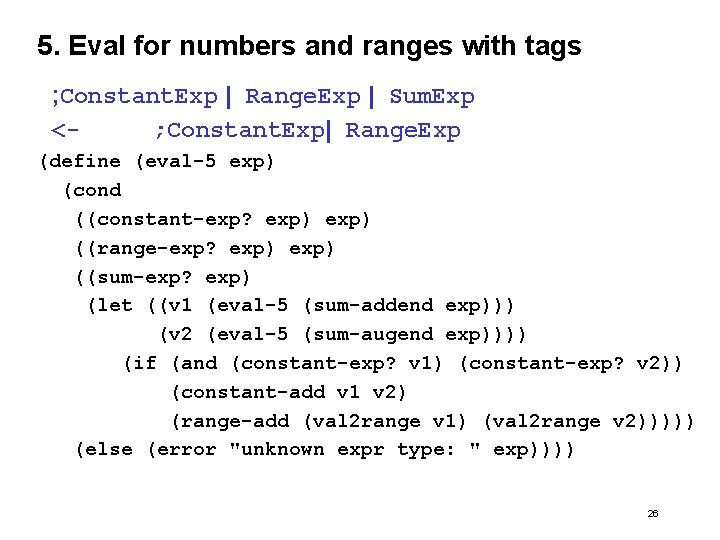 5. Eval for numbers and ranges with tags ; Constant. Exp | Range. Exp