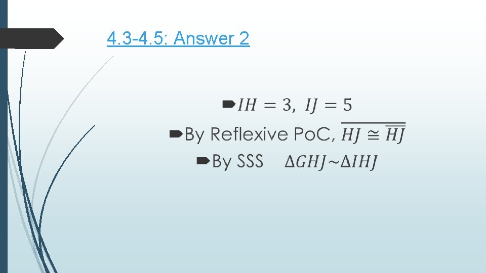 4. 3 -4. 5: Answer 2 