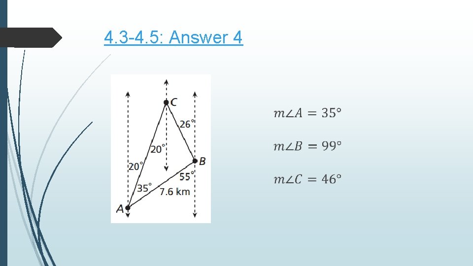 4. 3 -4. 5: Answer 4 