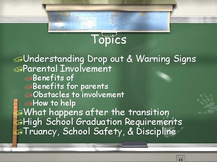 Topics /Understanding Drop out /Parental Involvement /Benefits of /Benefits for parents /Obstacles to involvement